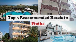 Top 5 Recommended Hotels In Finike | Best Hotels In Finike