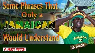 Jamaican Phrases Part 1