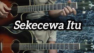 Angga Candra - Sekecewa Itu | Gitar Cover | Instrumen | Lirik Dan Chord