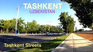 Tashkent Streets  in 2021 | Driving Tour | Tashkent, Uzbekistan | ТАШКЕНТ - ТОШКЕНТ - Узбекистан.