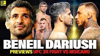 Beneil Dariush LAUGHS at Moicano's Comments: "He thinks I'm past my prime, I feel better than ever"