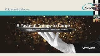 Kuiper VMware - A Taste of Things to Come - Full Webinar