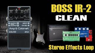 Boss IR-2 CLEAN Amp - Stereo Effects Loop / Send Return