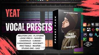 Yeat - Vocal Preset Essentials | Ableton, FL Studio, Logic, Pro Tools & More