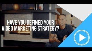 Have You Defined Your Video Marketing Strategy? | INDIRAP