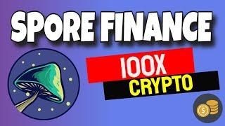 SPORE FINANCE 100x | SPORE FINANCE OVERVIEW | SPORE FINANCE BUY NOW?