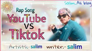 RAP SONG TIKTOK VS YOUTUBER | SALIM ALI BLOG