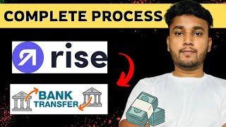 Rise Withdrawal to Bank Account | Rise to Bank Account 