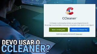 Ccleaner é um Bom Programa Para Usar em PC e Notebook?