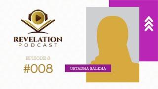 #Revelation​ EP 8 ft Ustadha Saleha | Life after studying - so what's next?