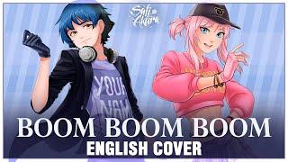 [VOCALOID ENGLISH] Boom Boom Boom REMIX (Cover by Sati Akura & @AkaneSasuSora)