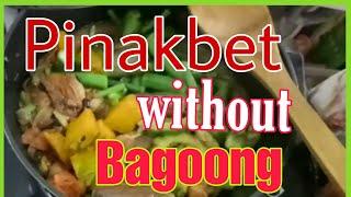 HOW TO COOK PINAKBET WITHOUT BAGOONG?