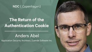 The Return of the Authentication Cookie - Anders Abel - NDC Copenhagen 2022