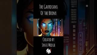 The Guardians of the Bronx trailer created by Spate Media Antoine Maurice King