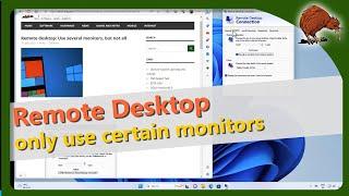 Remote desktop: Use several monitors, but not all