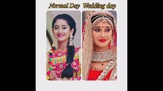Normal Day  Wedding day pic of all actress in Yrkkh  #yrkkh #trending #naira #akshu #ruhi #abhira