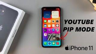 How To Watch YouTube Videos In Picture in Picture (PiP) Mode On iPhone 11