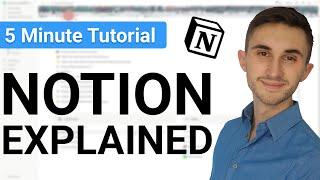 Notion Explained in 5 Minutes! (Learn Notion Quickly in 2022)