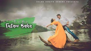 Futaw Baha |  Dular Doriya Sereng | Pintu Soren | Hirka |