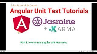 Part 3: How to run angular unit test cases  | Angular unit test case Tutorials with Jasmine & Karma