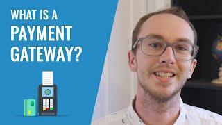 What Is A Payment Gateway?