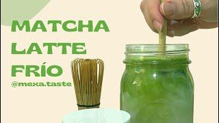 RECETA PARA MATCHA LATTE FRÍO - Mexa Taste ft. Holy Matcha