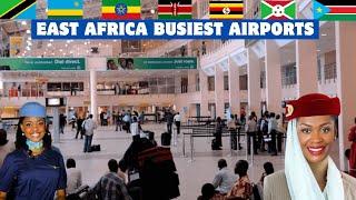 Top 10 Busiest Airports in East Africa 2025