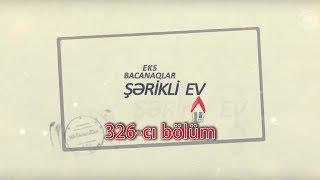 Bacanaqlar - Barışıq üzüyü (326-cı bölüm)