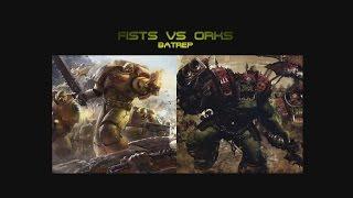 Frost & Fists   Fists vs Orks BatRep