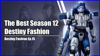 The Best Season 12 Destiny Fashion - (Destiny Fashion Ep.15)