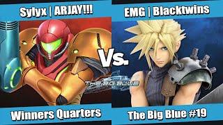 The Big Blue #19 Winners Quarters - Sylyx l ARJAY!!! (Samus) vs EMG l Blacktwins (Cloud)