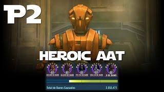 Heroic AAT Phase 2 Tutorial by Murilo (2.5M damage)