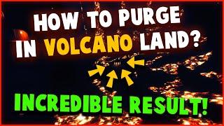 How to Purge in Volcano Land? | CONAN EXILES