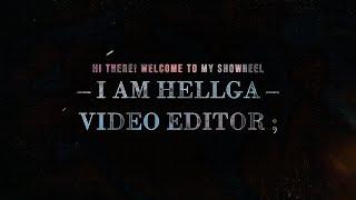 HELLGA :: SHOWREEL 2021