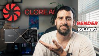 Clore.ai Project Review (Lowcap Render Killer?)