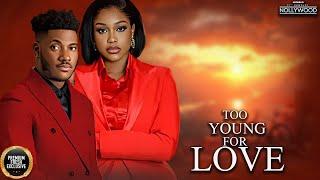 Too Young for Love ( CHIDI DIKE UCHE MONTANA ) || 2024 Nigerian Nollywood Movies