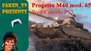 Progetto M40 mod. 65 Гайд WoT Console PS5