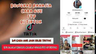 5 Cara Mudah Masuk FYP TIKTOK 2022 !! Pengalaman Gue Bisa Jadi Seleb Tiktok