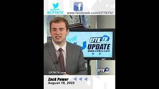 August 18, 2022 News Update Short with Zack Power - Watch CFTK-TV News weeknights at 5, 6 & 11 pm.