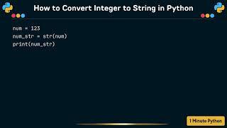 How to Convert Integer to String in Python