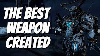 THE BEST WEAPON EVER CREATED IN WARFRAME [2023]