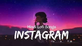 Best Instagram Trending Mashup Lofi Song | Slowed+Reverb