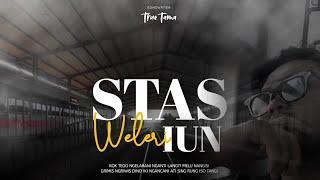 Stasiun Weleri - True Tama (Official Music Video)