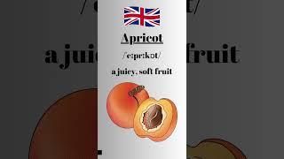 How to pronounce Apricot in English British Accent #learnenglish #learnenglishtogether