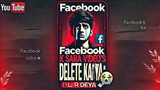 Facebook K Sara Video's Delete Keya