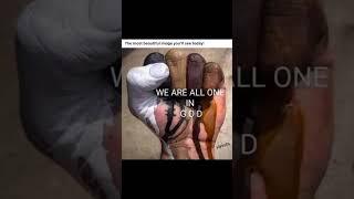 We are all Brothers and sisters! ️️️