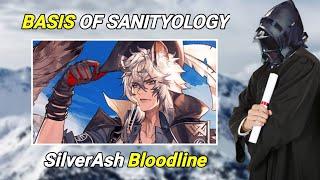 Should you get SilverAsh? | Basis of Sanityology