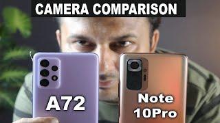 Samsung Galaxy A72 VS Redmi Note10 Pro Camera Comparison | The Real Camera Battle