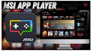 MSI App Player | How to Download and Install | +Tutorial 2023