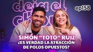 Polos opuestos se atraen? con Simón "Toto" Ruiz- Daniela Di Giacomo